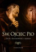 Okładka - Św. Ojciec Pio. Życie, duchowość i dzieło
