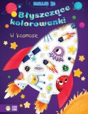 Okadka ksizki - Byszczce kolorowanki. W kosmosie