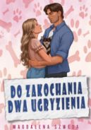 Okadka - Do zakochania dwa ugryzienia