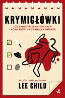 Okadka - Krymigwki. 100 zagadek kryminalnych i pomysw na zabjcz intryg