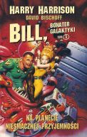 Okadka - Bill, bohater galaktyki. Na planecie niesmacznej przyjemnoci