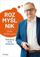 Okładka - Rozmyślnik Jacka Walkiewicza. Zainspiruj się do działania!