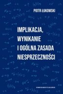 Ok�adka - Implikacja, wynikanie i og�lna zasada niesprzeczno�ci