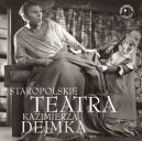 Okadka - Staropolskie teatra Kazimierza Dejmka