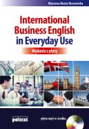 Ok�adka - International Business English in Everyday Use. Wydanie z p�yt�