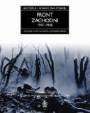 Okładka - Front zachodni 1917-1918. Od wzgórza Vimy do Amiens i rozejmu