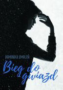 Okładka książki - Bieg do gwiazd