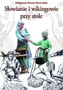 Okładka - Słowianie i wikingowie przy stole