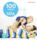 Okładka książki - 100 zabaw z tatą