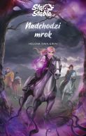Okładka - Star Stable. Nadchodzi mrok