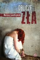 Okładka ksiązki - Oblicze zła