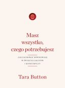 Okadka - Masz wszystko, czego potrzebujesz. Jak zachowa rwnowag w wiecie zakupw i konsumpcji?
