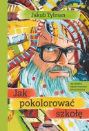 Okadka ksizki - Jak pokolorowa szko