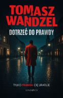 Ok�adka ksi��ki - Dotrze� do prawdy