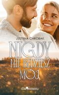 Okładka ksiązki - Nigdy nie będziesz mój