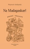 Ok�adka ksi�zki - Na Madagaskar!
