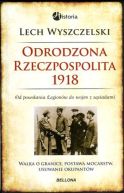 Okładka - Odrodzona Rzeczpospolita 1918