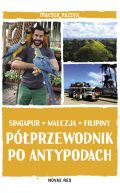 Ok�adka - P�przewodnik po Antypodach. Singapur. Malezja. Filipiny