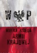Okładka - Wielka Księga Armii Krajowej