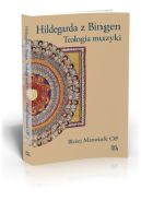 Ok�adka - Hildegarda z Bingen Teologia muzyki