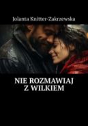 Ok�adka - Nie rozmawiaj z wilkiem