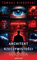 Ok�adka - Architekt Rzeczywisto�ci. Wiosna