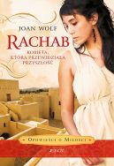 Okadka ksizki - Rachab. Kobieta, ktra przewidziaa przyszo