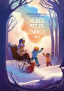 Ok�adka ksi�zki - Ogr�d pe�en emocji zim�