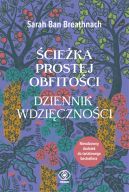 Okadka - cieka Prostej Obfitoci. Dziennik Wdzicznoci