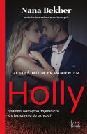 Okadka ksizki - Jeste moim pragnieniem. Holly