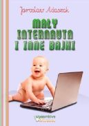 Ok�adka - Ma�y internauta i inne bajki