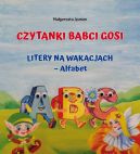 Okadka ksizki - Czytanki Babci Gosi. Litery na wakacjach. Alfabet