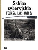 Okadka - Szkice syberyjskie Feliksa Lachowicza