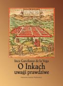 Ok�adka - O Inkach uwagi prawdziwe