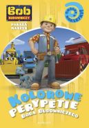 Okadka - Kolorowe perypetie Boba Budowniczego. Parada maszyn