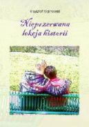 Okładka - Nieprzerwana lekcja historii