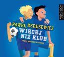 Okładka książki - Więcej niż klub. Audiobook