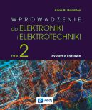 Okładka - Wprowadzenie do elektrotechniki i elektroniki. Tom 2. Systemy cyfrowe