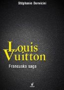 Okadka - Louis Vuitton. Francuska saga