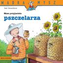 Okadka ksizki - Mdra Mysz. Mam przyjaciela pszczelarza
