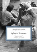 Okadka ksizki - Tylnymi drzwiami. Czarny rynek w Polsce 1944–1989