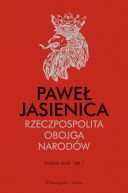 Okładka - Rzeczpospolita Obojga Narodów. Srebrny wiek.Tom 1 