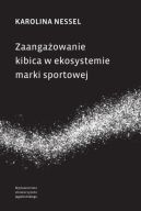 Ok�adka - Zaanga�owanie kibica w ekosystemie marki sportowej