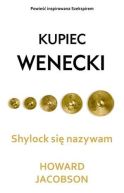 Okadka - Kupiec wenecki. Shylock si nazywam
