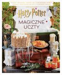 Ok�adka - Magiczne uczty Harry'ego Pottera. Przepisy, dekoracje i pomys�y na czarodziejskie imprezy. Oficjalny przewodnik prosto z filmowego �wiata