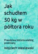 Okadka - Jak schudem 50 kg w ptora roku