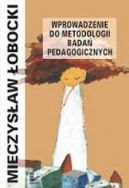 Okadka ksizki - Wprowadzenie do metodologii bada pedagogicznych