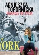 Okładka książki - Wakacje od życia