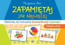 Okadka - Zapamitaj jak najwicej. Poziom atwy. Materiay do wiczenia koncentracji i pamici
