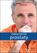 Okadka - Zaburzenia prostaty. Lekarz rodzinny